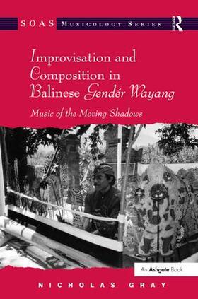 Gray |  Improvisation and Composition in Balinese Gender Wayang | Buch |  Sack Fachmedien