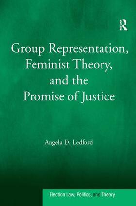 Ledford |  Group Representation, Feminist Theory, and the Promise of Justice | Buch |  Sack Fachmedien