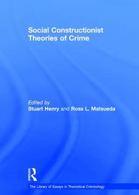 Matsueda / Henry |  Social Constructionist Theories of Crime | Buch |  Sack Fachmedien