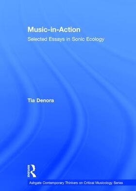 DeNora |  Music-in-Action | Buch |  Sack Fachmedien