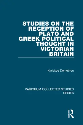 Demetriou |  Studies on the Reception of Plato and Greek Political Thought in Victorian Britain | Buch |  Sack Fachmedien