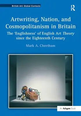 Cheetham |  Artwriting, Nation, and Cosmopolitanism in Britain | Buch |  Sack Fachmedien