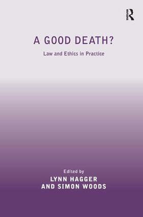 Woods / Hagger |  A Good Death? | Buch |  Sack Fachmedien
