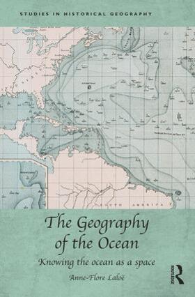 Laloe / Laloë |  The Geography of the Ocean | Buch |  Sack Fachmedien