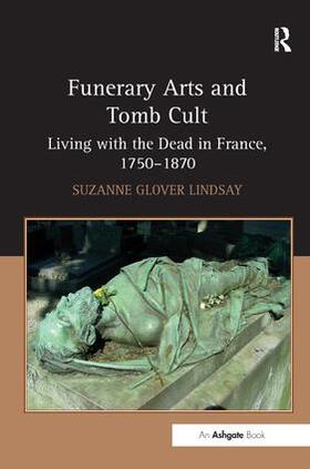 Lindsay |  Funerary Arts and Tomb Cult | Buch |  Sack Fachmedien