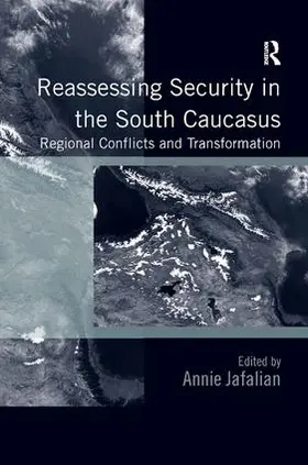 Jafalian |  Reassessing Security in the South Caucasus | Buch |  Sack Fachmedien