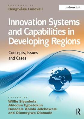 Siyanbola / Olamade / Egbetokun |  Innovation Systems and Capabilities in Developing Regions | Buch |  Sack Fachmedien