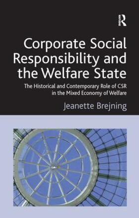 Brejning |  Corporate Social Responsibility and the Welfare State | Buch |  Sack Fachmedien