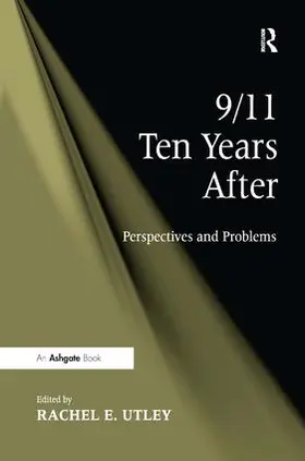 Utley |  9/11 Ten Years After | Buch |  Sack Fachmedien