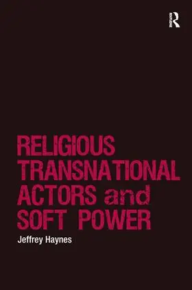 Haynes |  Religions, Transnational Actors and Soft Power | Buch |  Sack Fachmedien