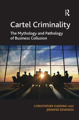 Harding / Edwards |  Cartel Criminality | Buch |  Sack Fachmedien