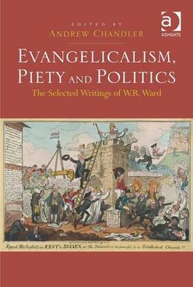 Chandler | Evangelicalism, Piety and Politics | Buch | 978-1-4094-2554-0 | sack.de