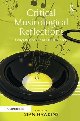 Hawkins | Critical Musicological Reflections | Buch | 978-1-4094-2560-1 | sack.de