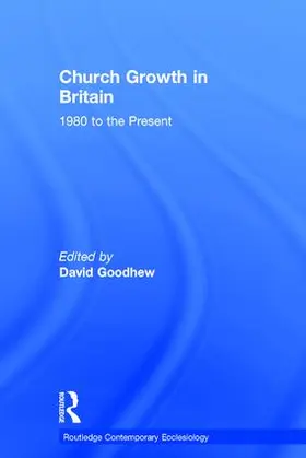 Goodhew |  Church Growth in Britain | Buch |  Sack Fachmedien