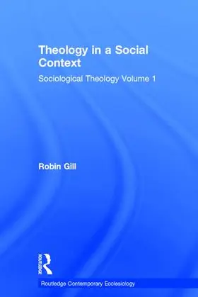 Gill |  Theology in a Social Context | Buch |  Sack Fachmedien