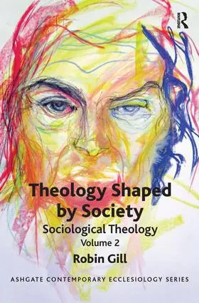 Gill |  Theology Shaped by Society | Buch |  Sack Fachmedien