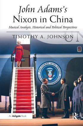 Johnson |  John Adams's Nixon in China | Buch |  Sack Fachmedien