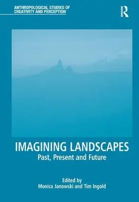 Ingold / Janowski |  Imagining Landscapes | Buch |  Sack Fachmedien