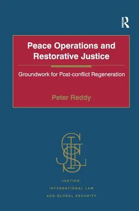 Reddy |  Peace Operations and Restorative Justice | Buch |  Sack Fachmedien