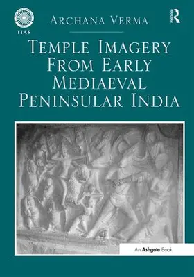 Verma |  Temple Imagery from Early Mediaeval Peninsular India | Buch |  Sack Fachmedien