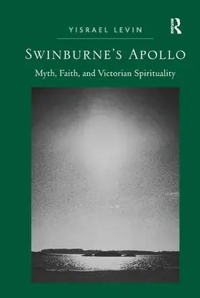 Levin |  Swinburne's Apollo | Buch |  Sack Fachmedien