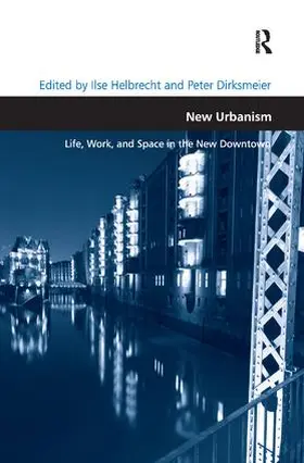 Helbrecht / Dirksmeier |  New Urbanism | Buch |  Sack Fachmedien