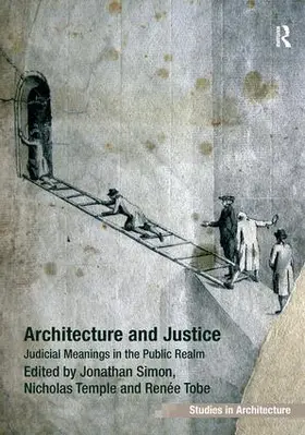 Tobe / Simon / Temple |  Architecture and Justice | Buch |  Sack Fachmedien