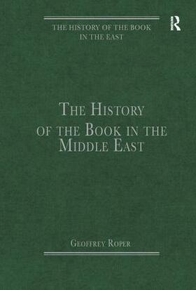 Roper |  The History of the Book in the Middle East | Buch |  Sack Fachmedien