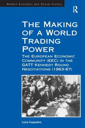 Coppolaro |  The Making of a World Trading Power | Buch |  Sack Fachmedien