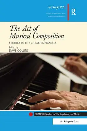 Collins |  The Act of Musical Composition | Buch |  Sack Fachmedien