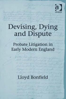 Bonfield |  Devising, Dying and Dispute | Buch |  Sack Fachmedien