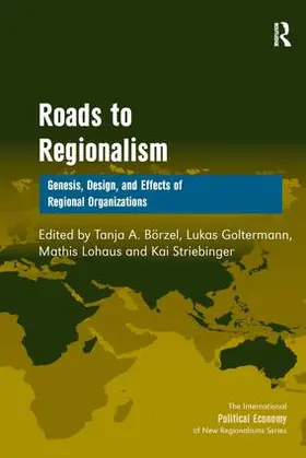 Börzel / Goltermann / Striebinger |  Roads to Regionalism | Buch |  Sack Fachmedien