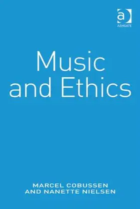 Cobussen / Nielsen |  Music and Ethics | Buch |  Sack Fachmedien