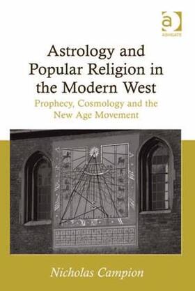 Campion |  Astrology and Popular Religion in the Modern West | Buch |  Sack Fachmedien