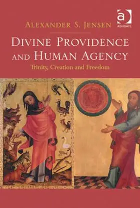 Jensen |  Divine Providence and Human Agency | Buch |  Sack Fachmedien