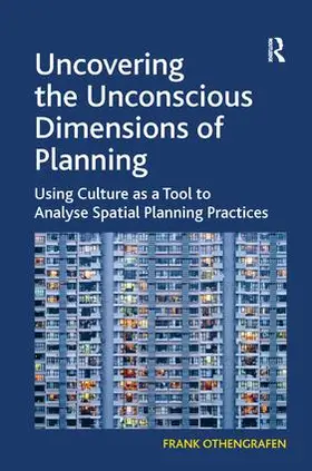 Othengrafen |  Uncovering the Unconscious Dimensions of Planning | Buch |  Sack Fachmedien