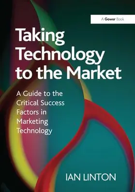 Linton |  Taking Technology to the Market | Buch |  Sack Fachmedien