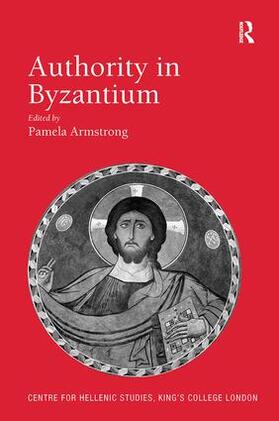 Armstrong |  Authority in Byzantium | Buch |  Sack Fachmedien
