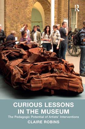 Robins |  Curious Lessons in the Museum | Buch |  Sack Fachmedien