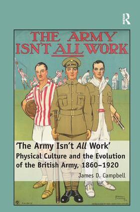 Campbell |  'The Army Isn't All Work' | Buch |  Sack Fachmedien
