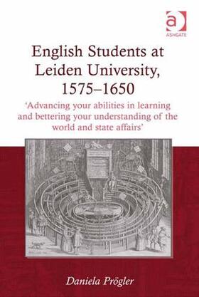 Prögler |  English Students at Leiden University, 1575-1650 | Buch |  Sack Fachmedien
