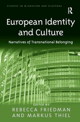 Thiel / Friedman |  European Identity and Culture | Buch |  Sack Fachmedien