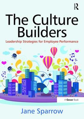 Sparrow |  The Culture Builders | Buch |  Sack Fachmedien