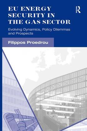 Proedrou |  EU Energy Security in the Gas Sector | Buch |  Sack Fachmedien