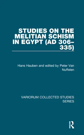 Hauben / Nuffelen |  Studies on the Melitian Schism in Egypt (AD 306-335) | Buch |  Sack Fachmedien