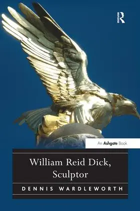 Wardleworth |  William Reid Dick, Sculptor | Buch |  Sack Fachmedien