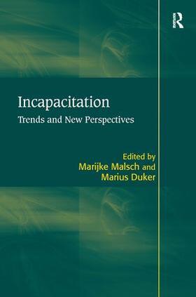 Malsch / Duker |  Incapacitation | Buch |  Sack Fachmedien