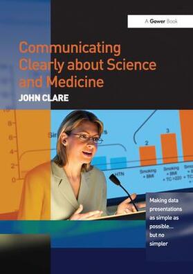 Clare |  Communicating Clearly about Science and Medicine | Buch |  Sack Fachmedien