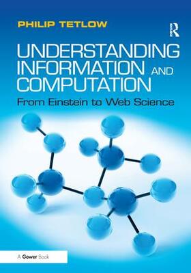 Tetlow |  Understanding Information and Computation | Buch |  Sack Fachmedien