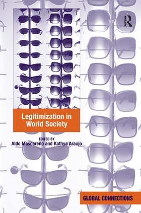 Mascareño / Araujo |  Legitimization in World Society | Buch |  Sack Fachmedien